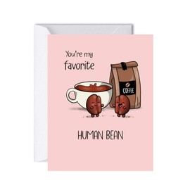 Coffee Anniversary Card Birthday for Him Her, Husband Boyfriend, Girlfriend Wife, Mom Dad, Kawaii Love Greeting Card (Favorite Human Bean)