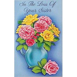 In The Loss of Your Sister - "We Who Share Your Sorrow Will Miss Her Too - We Understand Your Grief" Sympathy Greeting Card (RIP Death Funeral)