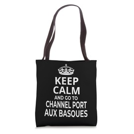 'Keep Calm And Go To Channel Port Aux Basques' Souvenirs! Tote Bag
