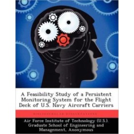 A Feasibility Study Of A Persistent Monitoring System For The Flight Deck O...