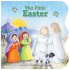 The First Easter: A Lift-The-Flap Book