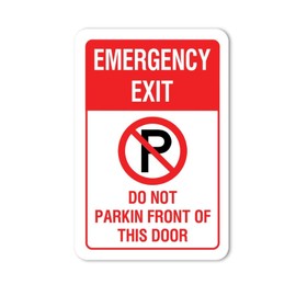 Emergency Exit Do Not Parking Front of This Door Metal Sign Durable Warning Tin Plaque Weather Resistant UV Protected Rust Free Metal Wall Plaque Decoration for Home Driveway Gate 12x8in