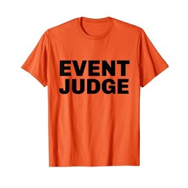 Event Judge Contest Judge T-Shirt