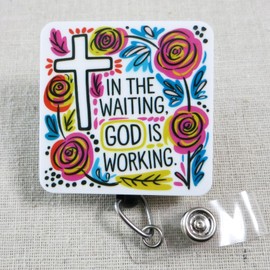 Inspirational Christian Badge Reel – Retractable ID Badge Holder with "In the Waiting, God is Working" Floral Cross Design
