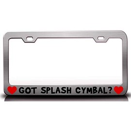 Custom Brother - GOT Splash CYMBAL w/Heart Music Musician Metal Car SUV Truck License Plate Frame Ch m60