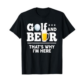 Golf and Beer Joke Dad Funny Fathers Day Drinking Birthday T-Shirt