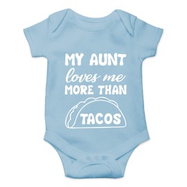 CBTwear My Aunt Loves Me More Than Tacos - Baby Clothes - Funny Newborn Bodysuit Outfits for Boys and Girls (Newborn, Light Blue)