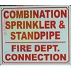 Combination Sprinkler and Standpipe FIRE Department Connection Sign (White, Reflective,