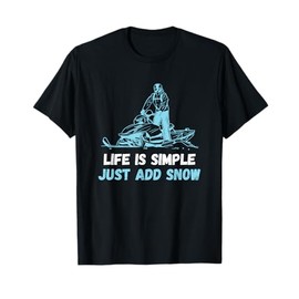 Snowmobile Life Is Simple Snowmobiling Snow Machine T-Shirt