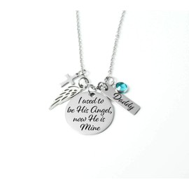 Memorial Jewelry, Stainless Steel Pendant, Necklace,I Used To Be His Angel, Now He's Mine,Dad memorial, Lose of Loved One