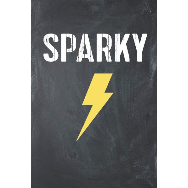 Sparky: Funny Electrician Lined Notebook Journal Planner Organizer