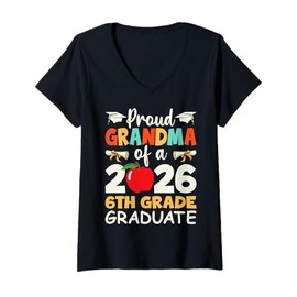 Womens Proud Grandma Of A 2026 6th Grade Graduate Graduation Gifts V-Neck T-Shirt