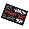 Rocking Planet The Earth Without Art is Just EH Patch