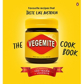 The Vegemite Cookbook: Favourite recipes that taste like Australia