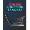 Online Shopping Tracker: Log book for online purchases.