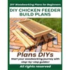 DIY Chicken Feeder Build Plans