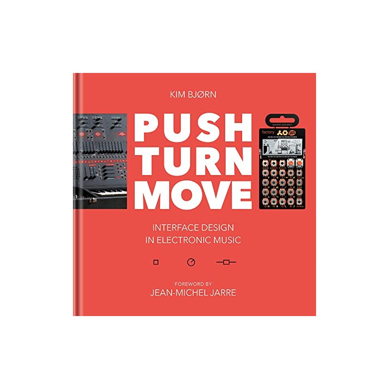 BJOOKS PUSH TURN MOVE: Interface design in electronic music