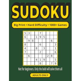 1000+ Sudoku Puzzles for Adults & Seniors – Hard Levels Only: Challenging Logic Game Book With Over 1000 Hard Sudoku Puzzles to Sharpen Focus, Boost ... and Improve Mental Clarity Without Eye Strain