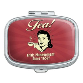 Tea Crisis Management Since 1652 Funny Humor Retro Rectangle Pill Case Trinket Gift Box