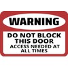 Classic Framed Plus Warning Do Not Block This Door Access