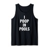 Swimming Pool Pooper Swimmer Confession I Poop in Pools Tank