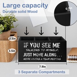 SNNDER Funny Office Pen Holder for Desk, Funny Office Gifts, If You See Me Talking to Myself We're Having a Team Meeting Wooden Pen Pencil Holder Organizer for Office Desk Accessories