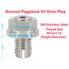 Dsnaduo M12.1-1.75 x 15mm Oversize Piggyback Oil Drain Plug, Stainless