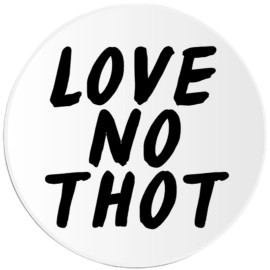 Kiwi Gifts Love No Thot - 3 Pack Circle Stickers 3 Inch
