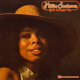 Still Caught Up by MILLIE JACKSON [Vinyl]