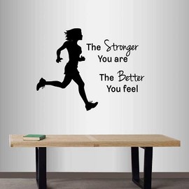 Wall Vinyl Decal Home Decor Art Sticker The Stronger You are,The Better You Feel Phrase Quote Lettering Running Run Girl Woman Sportsman Health Sports Fitness Gym Room Removable Design 967