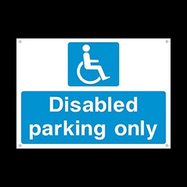 Disabled Parking Only Plastic Sign with 4 Pre-Drilled Holes - Private Property, Parking, Clamping, Disabled, Driveway, Do not block (HS11)