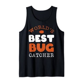 World's Best Bug Catcher Butterfly Mosquito Ladybug Bee Ants Tank Top