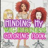 Minding My Wig Business: Coloring Book