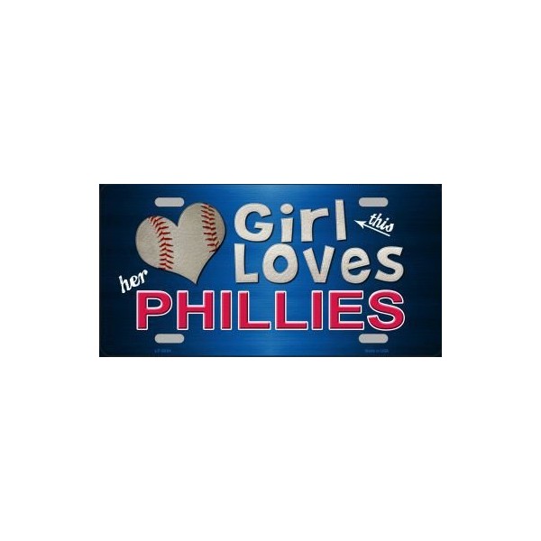 This Girl Loves Her Phillies Novelty Metal License Plate Tag LP-8084