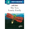 The Very Lonely Firefly