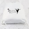 BDPWSS Dance Teacher Gift Dancer Drawstring Backpack Life Is About