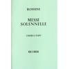Petite Messe Solennelle (CHANT)