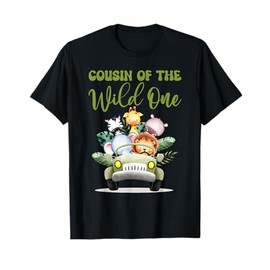 Cousin Of The Wild One 1st Birthday Safari Family Matching T-Shirt