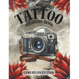 Camera Collection: A Tattoo-Inspired Camera Coloring Book for Creative Adults Who Love Ink, Photography & Bold Design