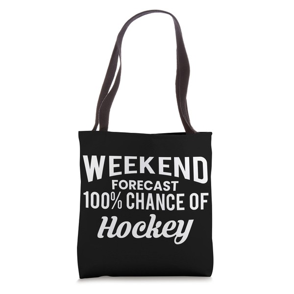 Weekend Forecast Ice Hockey Player Goalie Skater Puck Team Tote
