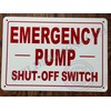 Emergency Pump Shut Off Switch Sign (White, Reflective, Aluminium 7X10,Rust