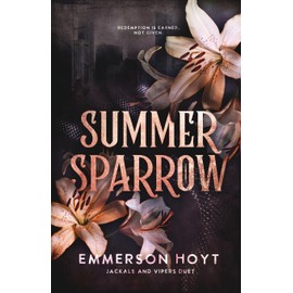 Summer Sparrow: (Jackals and Vipers Duet, Book 2)