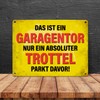 Metal Sign with Saying "Das ist ein Garagentor nur ein