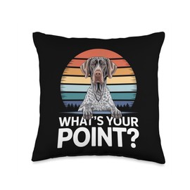 GSP What's Your Point Funny German Shorthaired Pointer Throw Pillow