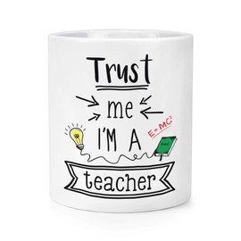 Gift Base Trust Me I'm A Teacher Makeup Brush Pencil Pot