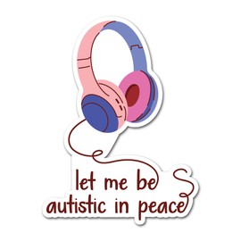 2 x 10cm Autistic in Peace Vinyl Stickers - Headphones Neurodivergent Awareness Autism ADHD Invisible Hidden Disability Decal Sticker #82462