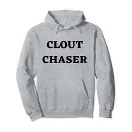 Clout Chaser Do It For Clout Minimal Black Text Design Pullover Hoodie