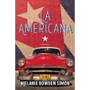 La Americana: A Memoir
