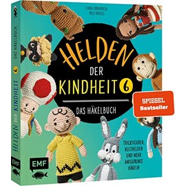 Helden der Kindheit – Das Häkelbuch – Band 6: Trickfiguren, Kulthelden und mehr Amigurumis häkeln