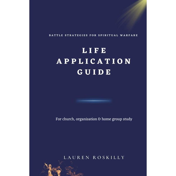 Life Application Guide: Accompanying 'Battle Strategies for Spiritual Warfare'